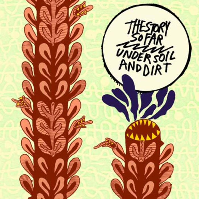 THE STORY SO FAR – UNDER THE SOIL AND DIRT
