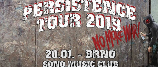 Hardcorový trip Persistence Tour už o víkendu v Brně!