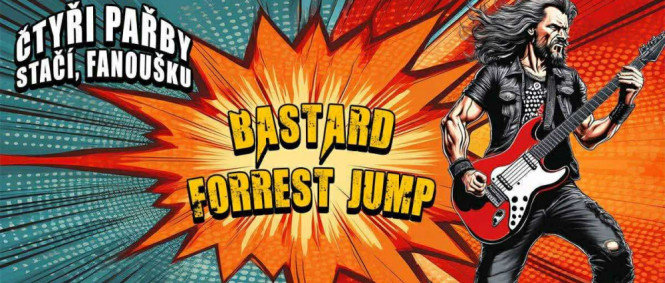 Bastard a Forrest Jump vzkazují: Čtyři pařby stačí, fanoušku