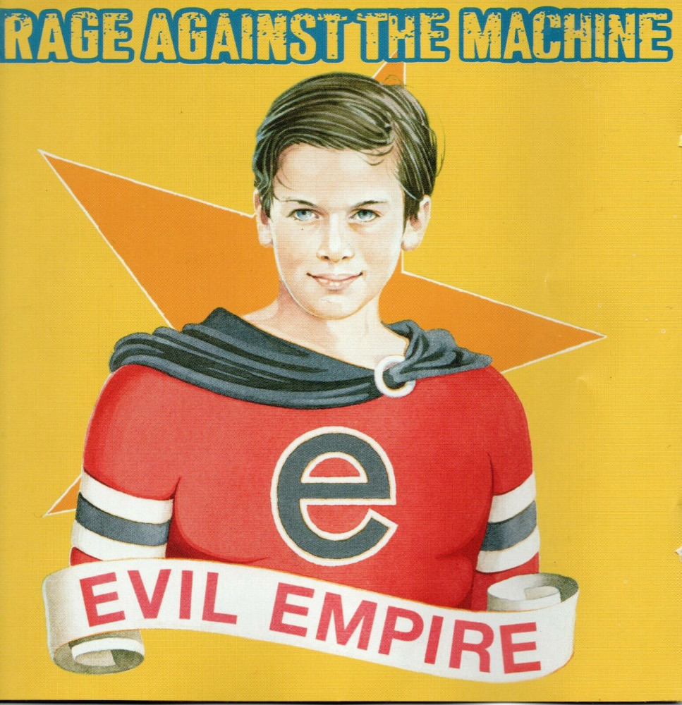 Rage Against the Machine Evil Empire