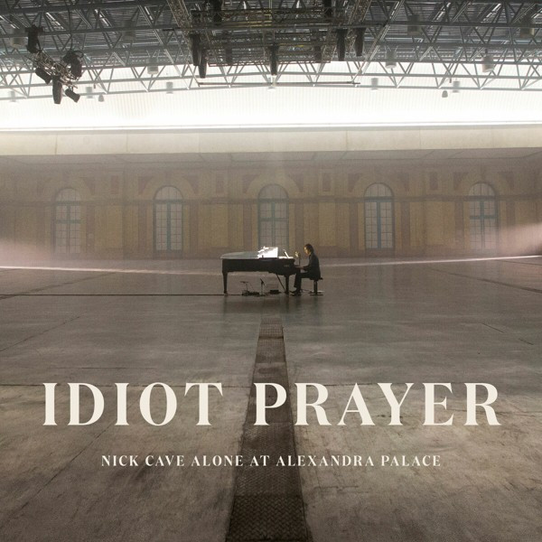 NICK CAVE & THE BAD SEEDS - Idiot Prayer