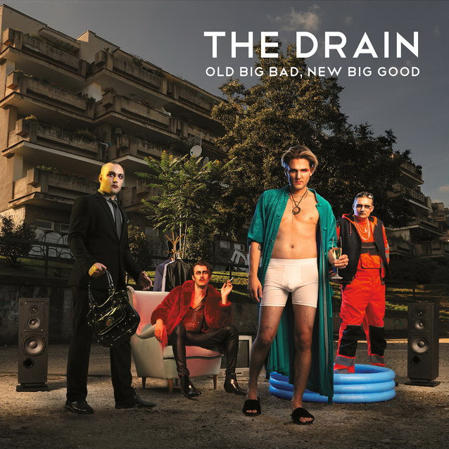 The Drain - Old Big Bad New Big Good