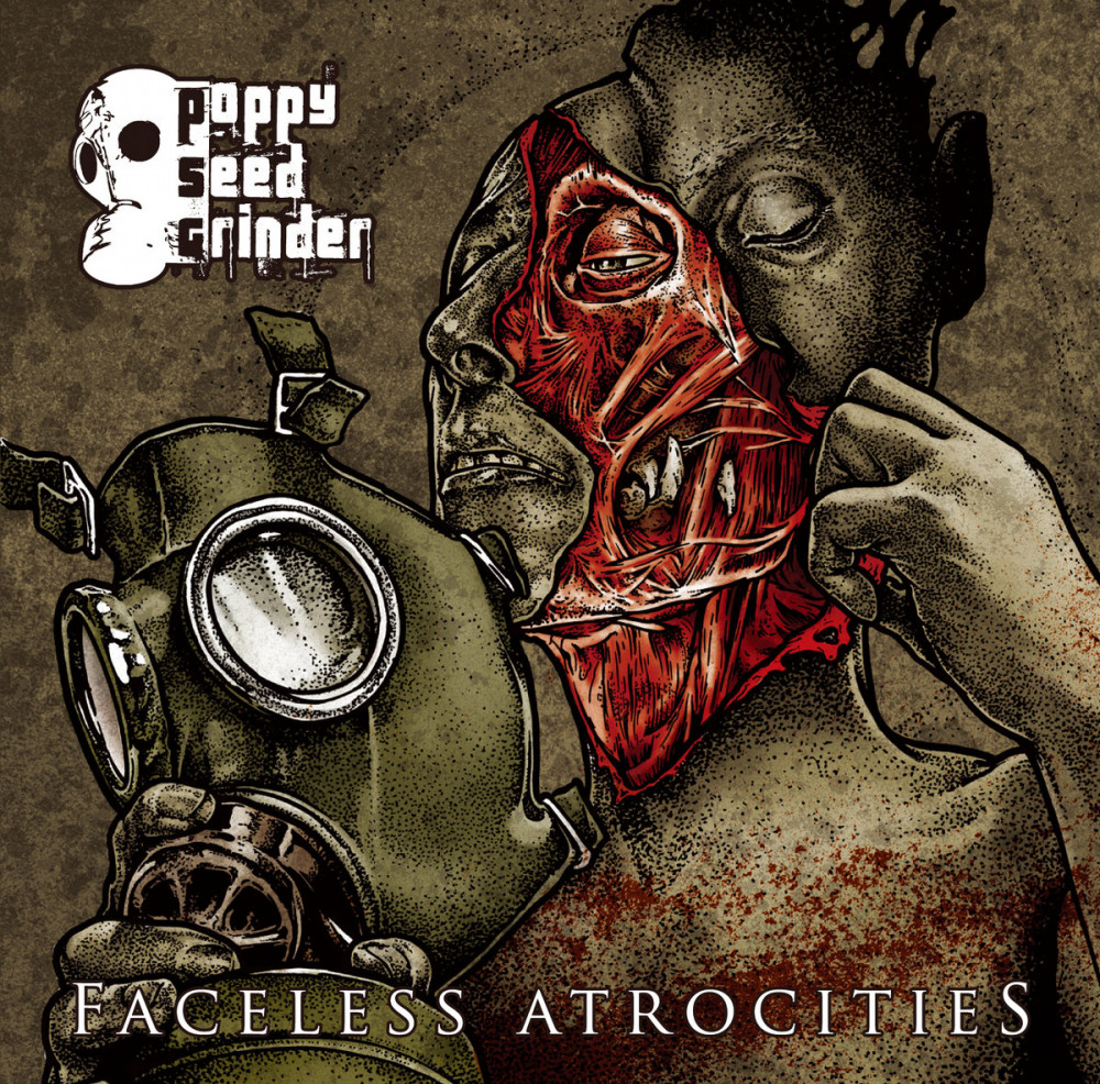 Poppy Seed Grinder - Faceless Atrocities