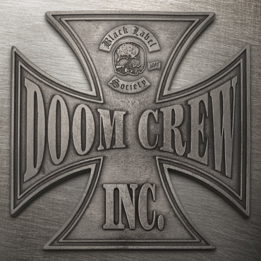 Black Label Society - Doom Crew Inc.